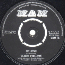Load image into Gallery viewer, Gilbert O'Sullivan : Get Down (7", Single)