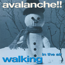 Load image into Gallery viewer, Avalanche!! : Walking In The Air (12")
