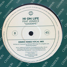 Load image into Gallery viewer, Hi On Life Feat. Joniece : Goodbye (12", Maxi)
