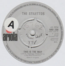 Load image into Gallery viewer, The Stilettos (2) : This Is The Way (7&quot;, Single, Pus)
