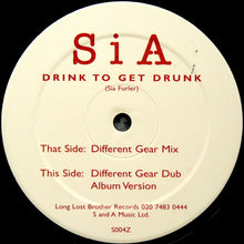 Load image into Gallery viewer, SiA : Drink To Get Drunk (12", Bla)
