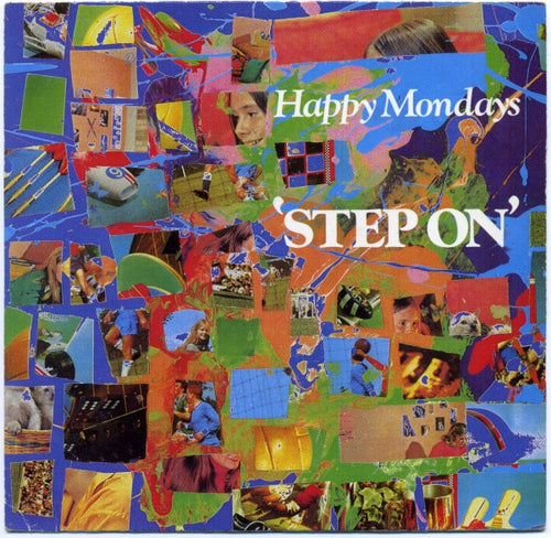 Happy Mondays : Step On (7