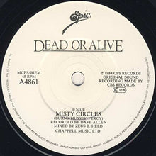 Load image into Gallery viewer, Dead Or Alive : You Spin Me Round (Like A Record) (7", Single, Sol)
