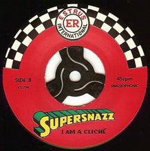 Load image into Gallery viewer, Supersnazz : I Gotta Go Now / I Am A Cliché (7&quot;, Single)
