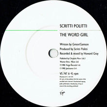 Load image into Gallery viewer, Scritti Politti With Ranking Ann : The Word Girl (7&quot;, Single)
