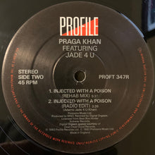 Load image into Gallery viewer, Praga Khan Feat. Jade 4 U* : Injected With A Poison (Digital Orgasm Remixes) (12", Single)
