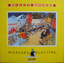 Load image into Gallery viewer, Billy Bragg : Workers Playtime (LP, Album)
