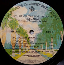Load image into Gallery viewer, Taj Mahal : Evolution (The Most Recent) (LP, Album, Los)
