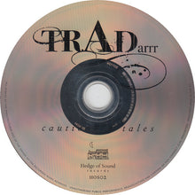 Load image into Gallery viewer, TRADarrr : Cautionary Tales (CD, Album)
