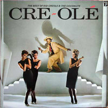 Load image into Gallery viewer, Kid Creole And The Coconuts : Cre~Olé - The Best Of Kid Creole And The Coconuts (LP, Comp)
