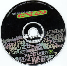 Load image into Gallery viewer, Pachinko : Behind The Green Pachinko (CD, Album)
