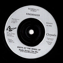 Load image into Gallery viewer, Kingmaker : Idiots At The Wheel EP (7", EP)
