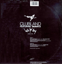 Load image into Gallery viewer, Clubland Featuring Quartz (2) : Let's Get Busy (Pump It Up) (The Snap Remix) (12")

