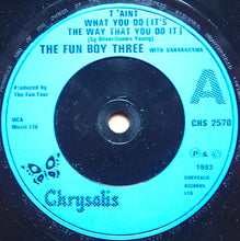 Load image into Gallery viewer, The Fun Boy Three* With Bananarama : T'Aint What You Do.... (7", Single, T'A)

