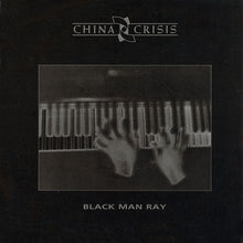 Load image into Gallery viewer, China Crisis : Black Man Ray (7", Single)
