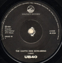 Load image into Gallery viewer, UB40 : The Earth Dies Screaming / Dream A Lie (7", Single)
