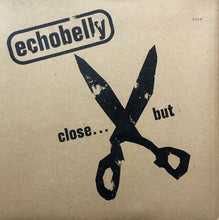 Load image into Gallery viewer, Echobelly : Close...But (12", Single, Ltd, Num)
