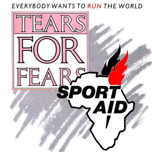 Tears For Fears : Everybody Wants To Run The World (12