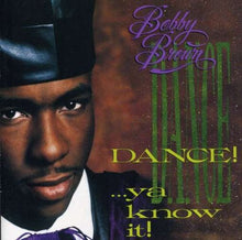 Load image into Gallery viewer, Bobby Brown : Dance!...Ya Know It! (LP, Album)
