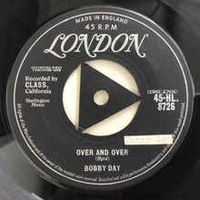 Load image into Gallery viewer, Bobby Day : Rockin Robin / Over And Over (7", Single, Tri)
