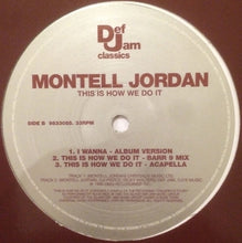 Load image into Gallery viewer, Montell Jordan : This Is How We Do It (12", Comp)
