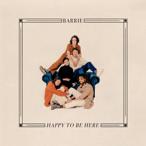 Barrie (2) : Happy To Be Here (LP, Album)