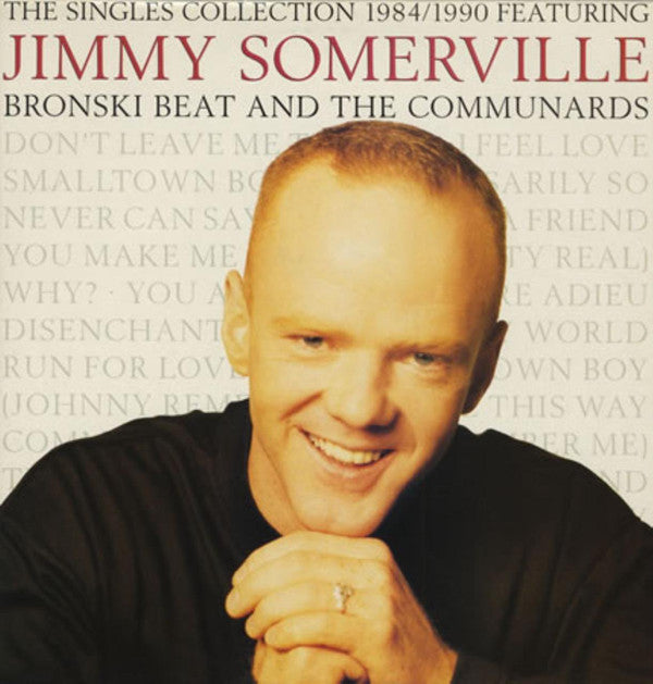 Jimmy Somerville Featuring Bronski Beat And The Communards : The Singles Collection 1984/1990 (LP, Comp, Fla)