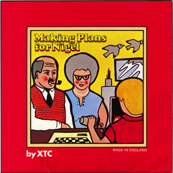 XTC : Making Plans For Nigel (7