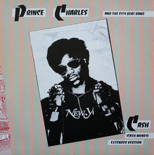 Load image into Gallery viewer, Prince Charles And The City Beat Band : Cash (Cash Money) (Extended Version) (12")
