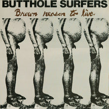 Load image into Gallery viewer, Butthole Surfers : Brown Reason To Live (12", EP, RE, Bro)
