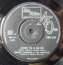 Load image into Gallery viewer, Smokey Robinson &amp; The Miracles* : Going To A Go-Go (7&quot;, Single)
