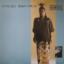 Load image into Gallery viewer, O'Chi Brown : Whenever You Need Somebody (12", Single)
