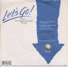 Load image into Gallery viewer, Wang Chung : Let&#39;s Go! (7&quot;, Single)
