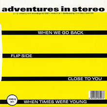 Load image into Gallery viewer, Adventures In Stereo : When We Go Back (7&quot;, EP)
