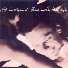 Load image into Gallery viewer, Steve Winwood : Back In The High Life (LP, Album)
