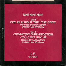 Load image into Gallery viewer, 999 : Feelin&#39; Alright With The Crew (7&quot;, Kno)

