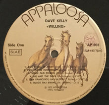 Load image into Gallery viewer, Dave Kelly (3) : Willing (LP, Album)
