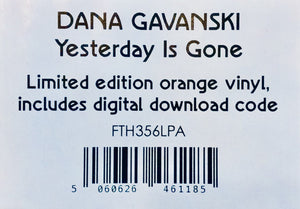 Dana Gavanski : Yesterday Is Gone (LP, Album, Ltd, Ora)
