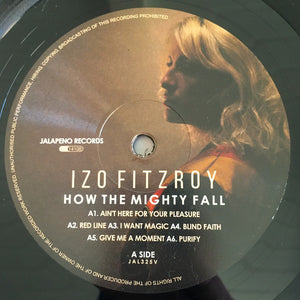 Izo FitzRoy : How The Mighty Fall (LP, Album)