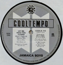 Load image into Gallery viewer, Jamaica Boys* : Let Me Hold You Closer (Don't Fight It) (Dance Mix) (12")
