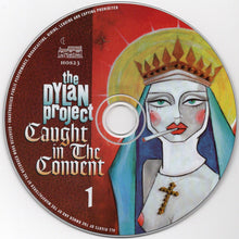 Load image into Gallery viewer, The Dylan Project : Caught In The Convent (2xCD)
