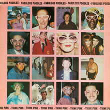 Load image into Gallery viewer, Fabulous Poodles : Think Pink (LP, Album)

