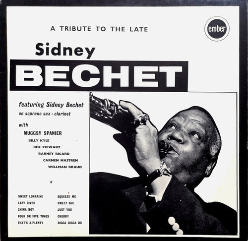 Sidney Bechet With Muggsy Spanier :  A Tribute To The Late Sidney Bechet (LP, Comp)