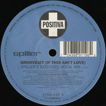 Load image into Gallery viewer, Spiller : Groovejet (If This Ain't Love) (12", Single)
