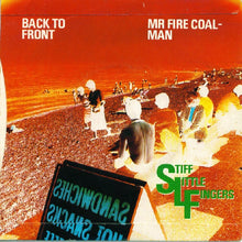 Load image into Gallery viewer, Stiff Little Fingers : Back To Front / Mr Fire Coal-Man (7&quot;, Single)
