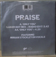 Load image into Gallery viewer, Praise : Only You (7", Single)
