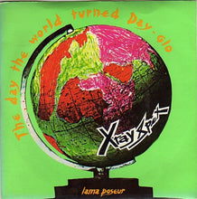 Load image into Gallery viewer, X-Ray Spex : The Day The World Turned Day-glo (7&quot;, Single, 4 P)
