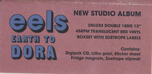 Load image into Gallery viewer, Eels : Earth To Dora (2x12&quot;, 180 + CD + Box, Album, Dlx)
