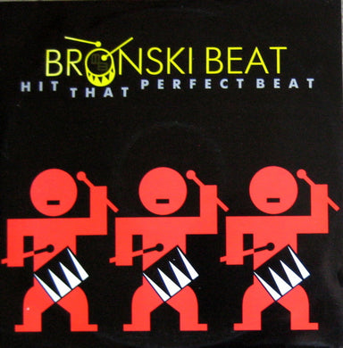 Bronski Beat : Hit That Perfect Beat (12