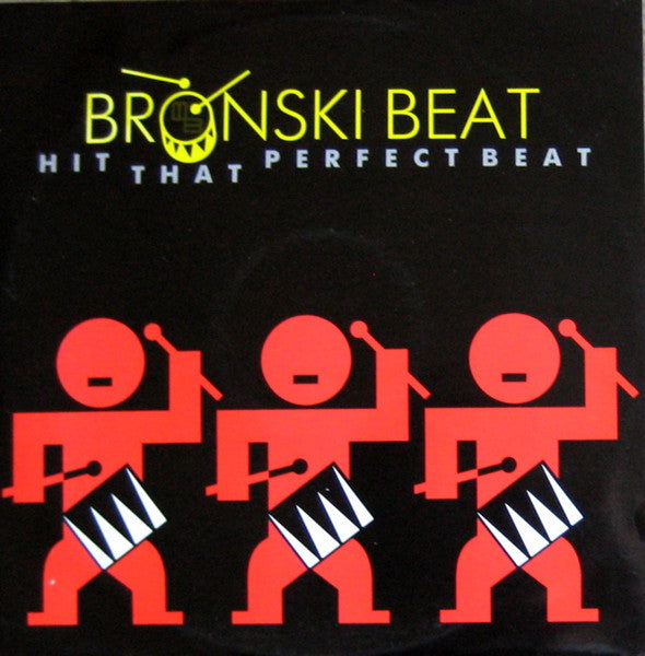 Bronski Beat : Hit That Perfect Beat (12